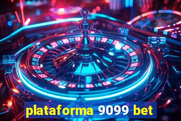 plataforma 9099 bet